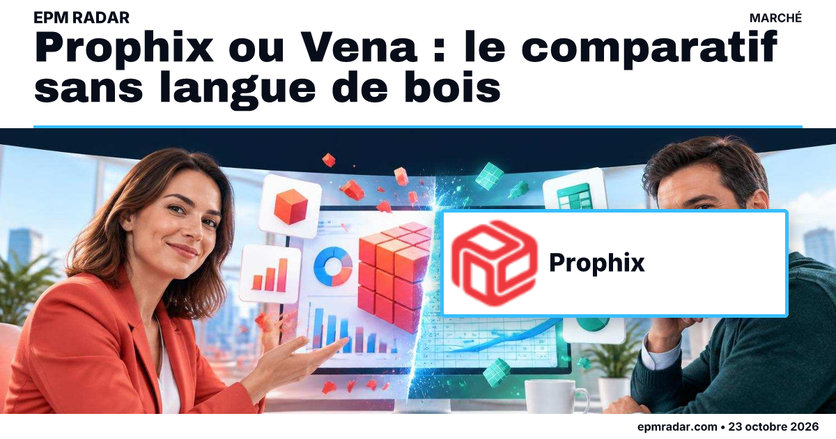 Prophix ou Vena : le comparatif sans langue de bois