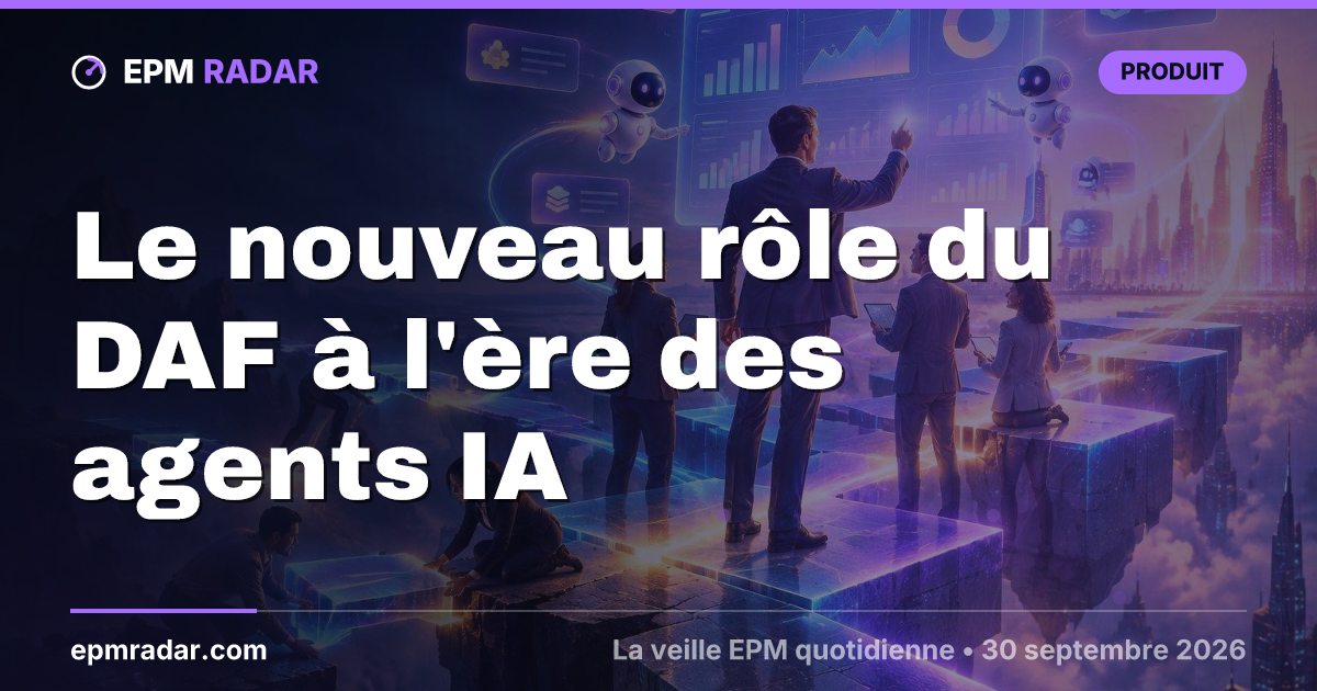 Le nouveau rôle du DAF à l'ère des agents IA