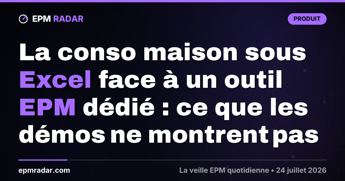 La conso maison sous Excel face à un outil EPM dédié : ce que les démos ne montrent pas