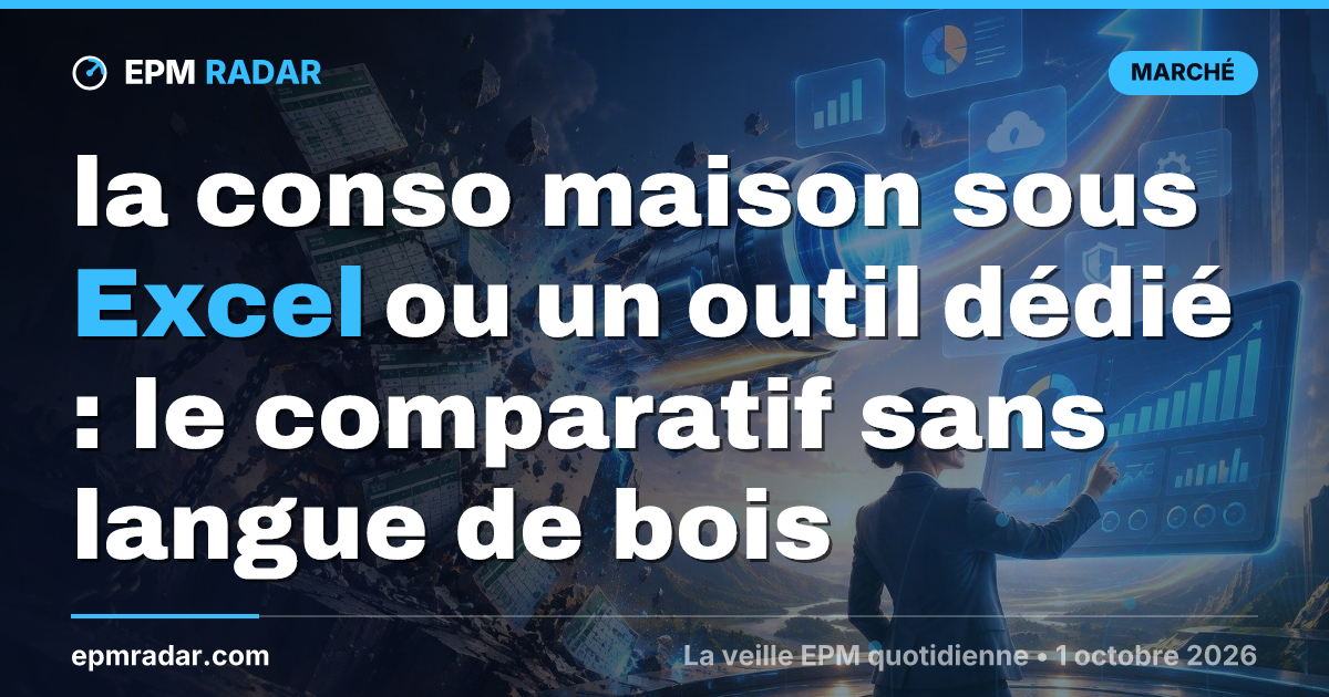 la conso maison sous Excel ou un outil dédié : le comparatif sans langue de bois